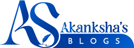 Akanksha's Blogs